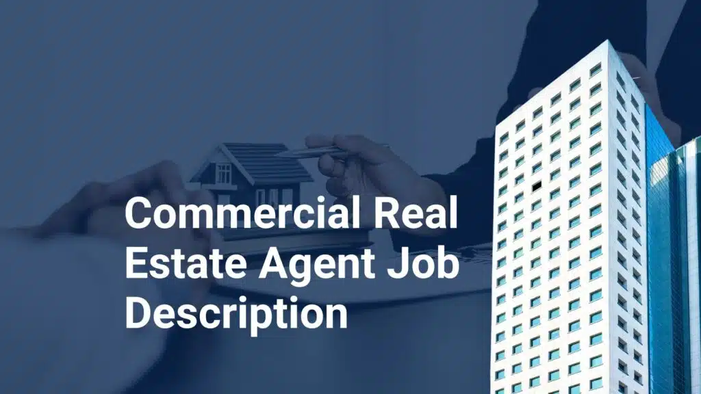 Commercial Real Estate Agent Job Description