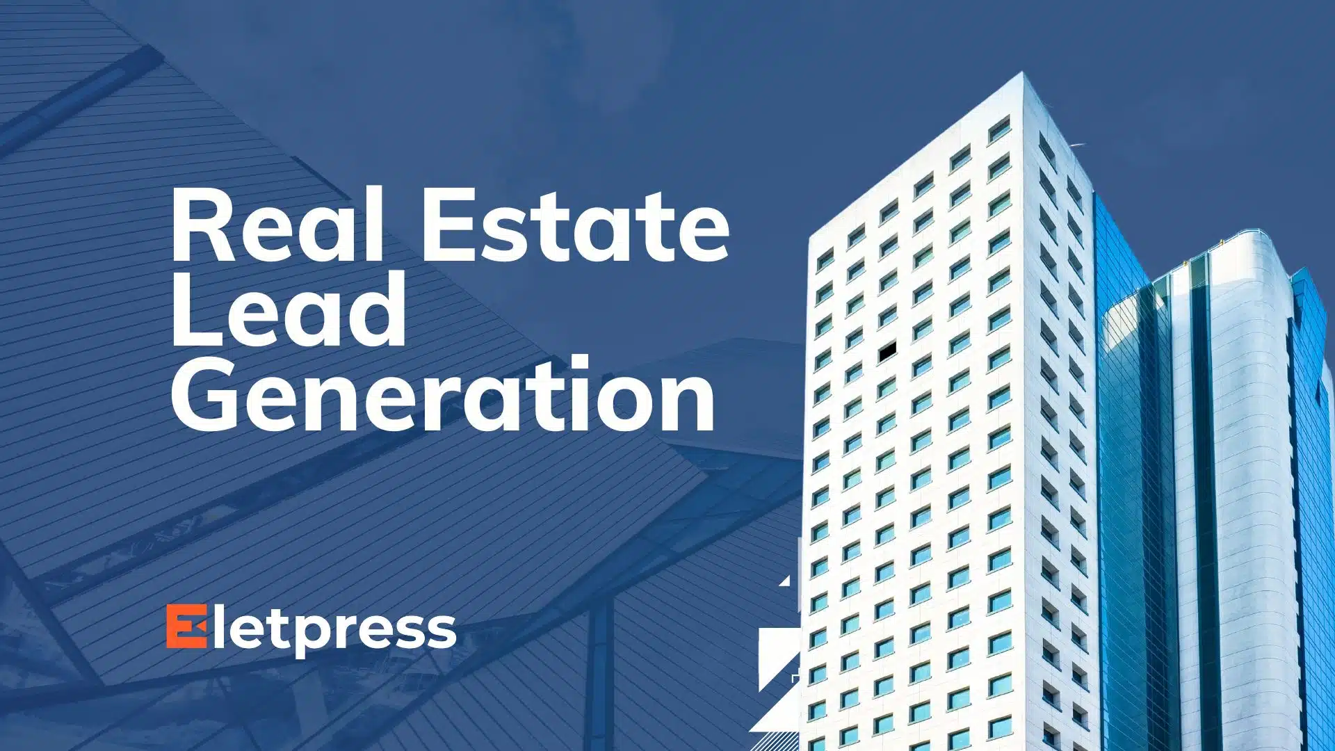 Real Estate Lead Generation