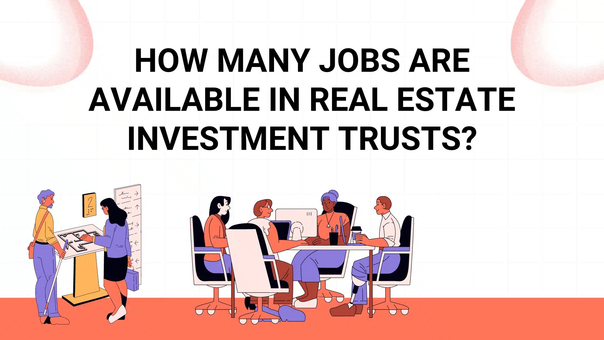 How Many Jobs Are Available in Real Estate Investment Trusts