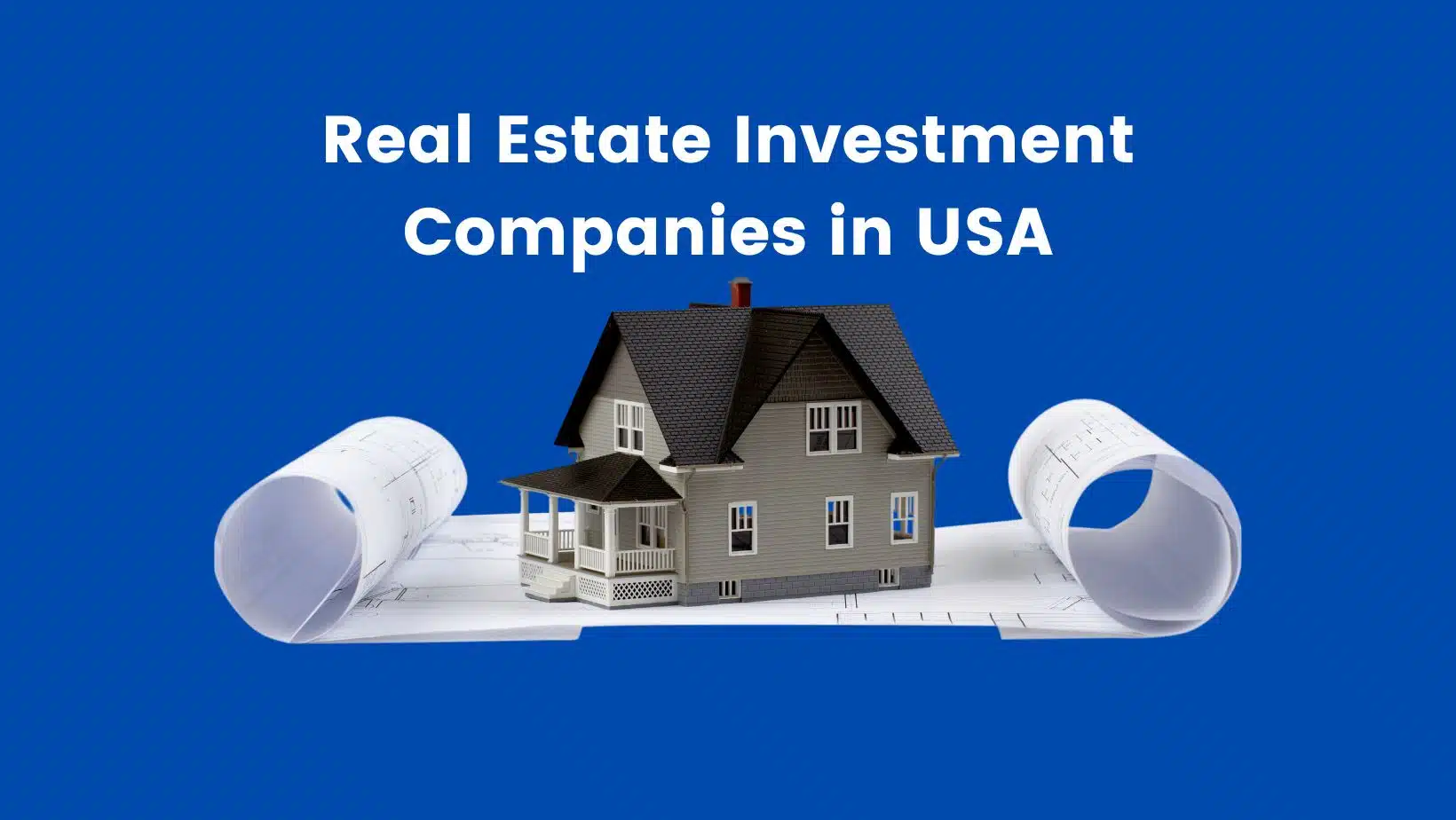 Real Estate Investment Companies