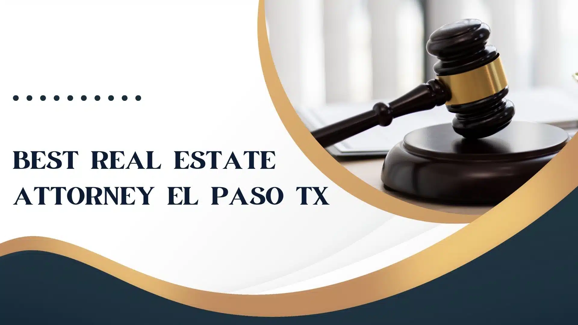 Best Real Estate Attorney El Paso TX