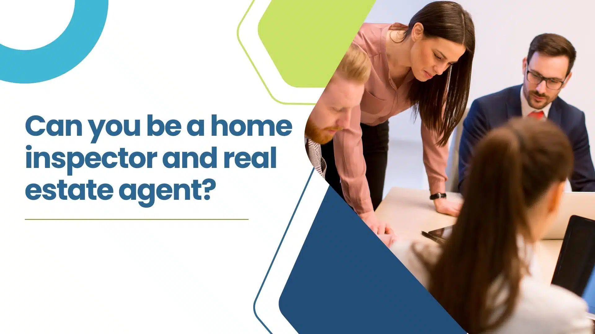 Can you be a home inspector and real estate agent