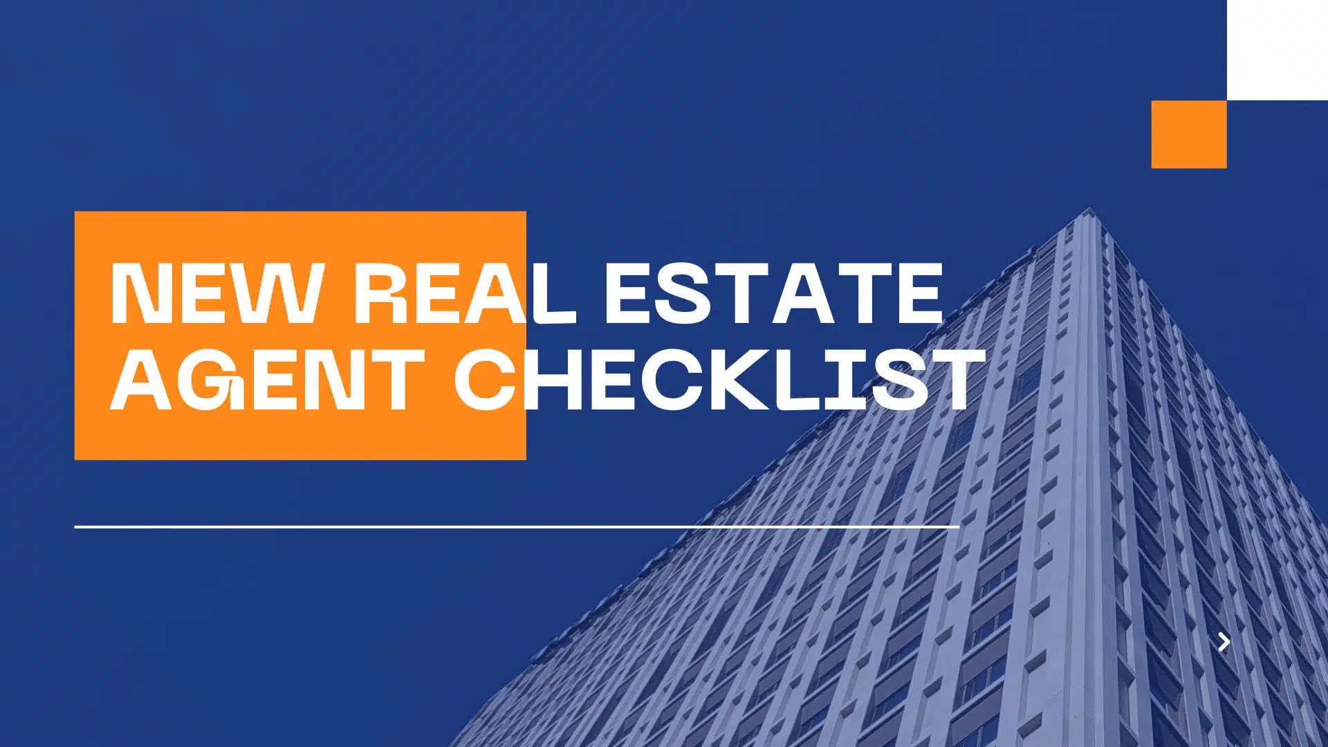 New Real Estate Agent Checklist