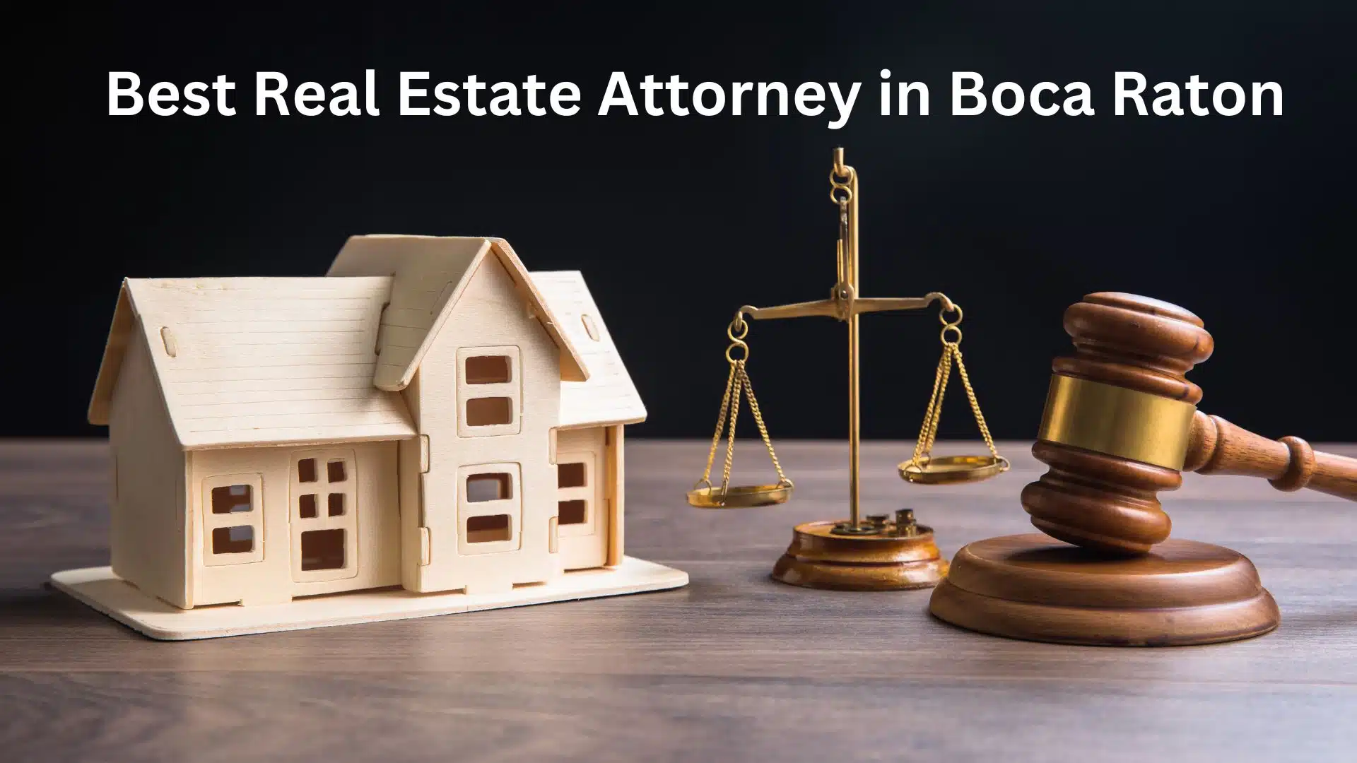 Best Real Estate Attorney in Boca Raton